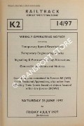 Book cover of Weekly Operating Notice containing Temporary Speed Restrictions, Temporary Engineering Works, Signalling & Permanent Way Alterations, General Instructions and Notices, 28 June to 4 July 1997 by Railtrack Great Western